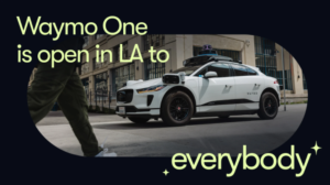 Waymo One open to everyone in Los Angeles